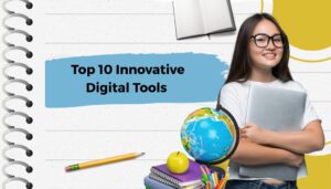 Read more about the article Top 10 Innovative Digital Tools for Today’s Classrooms