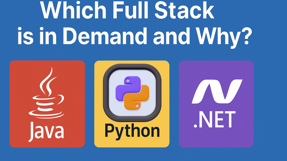 You are currently viewing Which Full Stack is in Demand and Why?
